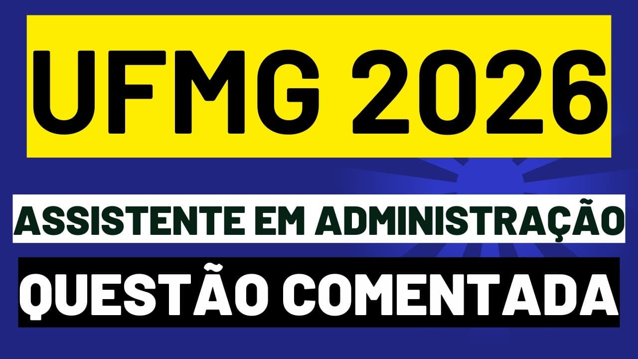 Thumbnail: Questão Comentada sobre Língua Portuguesa para o Concurso de Assistente em Administração - UFMG