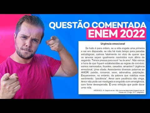 Thumbnail da aula: Questão ENEM 2022: Informalidade no Texto "Urgência Emocional"