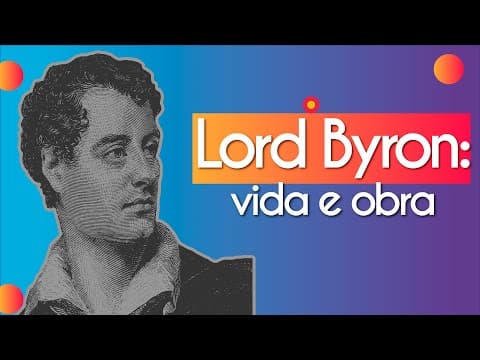 Thumbnail da aula: Lorde Byron: vida e obra - Brasil Escola