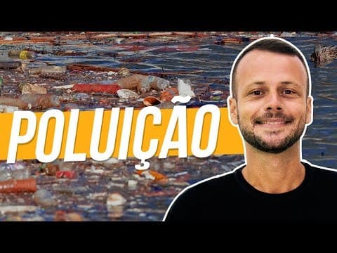 Thumbnail da aula: PRINCIPAIS IMPACTOS AMBIENTAIS CAUSADOS PELA POLUIÇÃO | Prof. Marcos Alvarenga