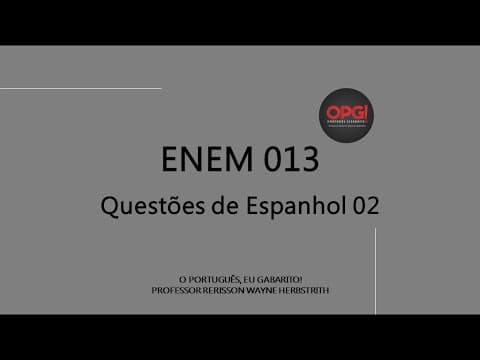 Thumbnail da aula: Enem 013 - Questões de Espanhol 02