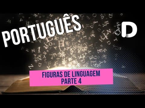 Thumbnail da aula: Figuras de Linguagem Parte 4  - Língua Portuguesa - Preparatório Enem