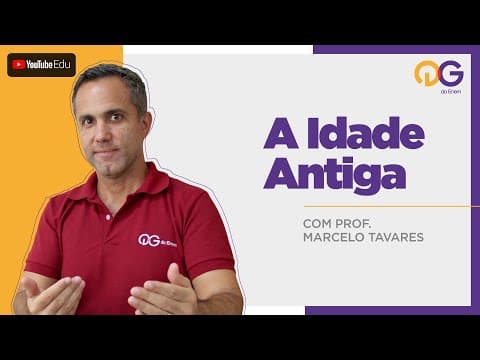 Thumbnail da aula: A Idade Antiga - História com o Prof. Marcelo Tavares