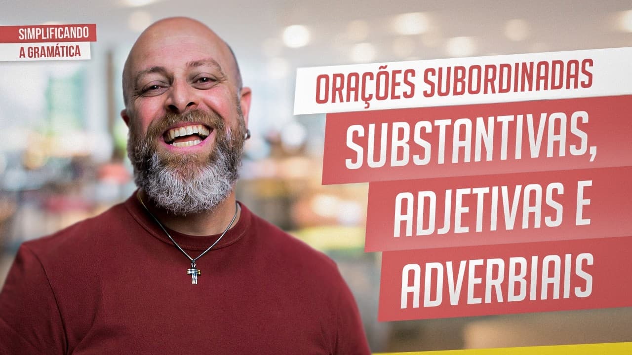 Thumbnail: Tudo sobre ORAÇÕES SUBORDINADAS (Substantiva, Adjetiva e Adverbial) #português #concurso