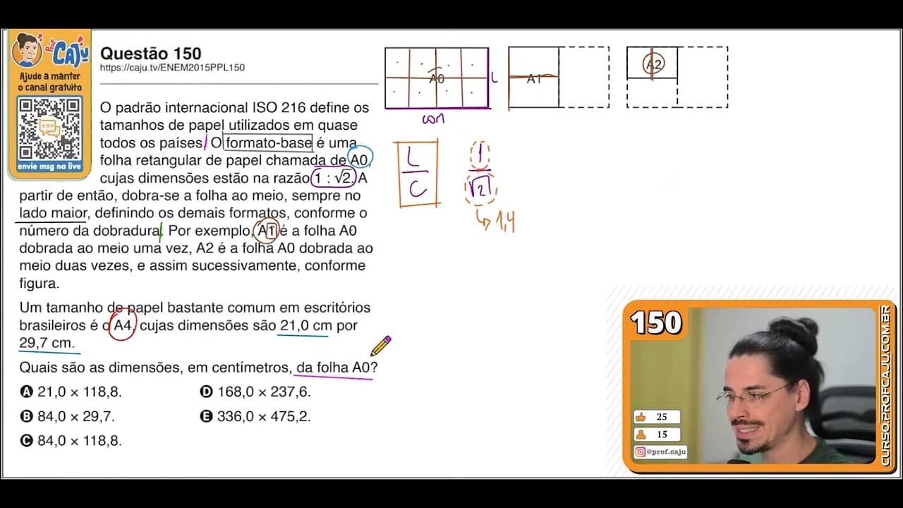 Thumbnail: [ENEM 2015 PPL] 150 📘 --- O padrão internacional ISO 216 define os tamanhos de papel utilizados em