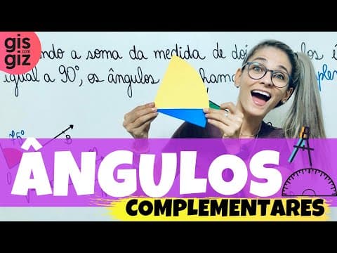 Thumbnail da aula: ÂNGULOS COMPLEMENTARES