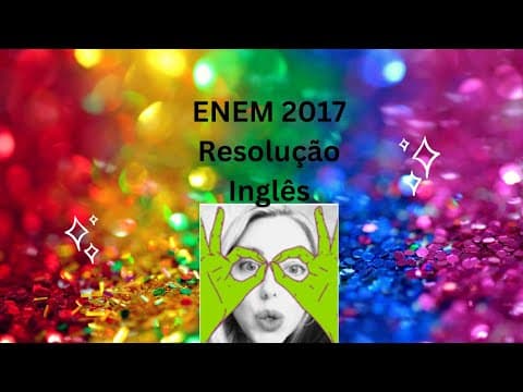 Thumbnail da aula: ENEM 2017 INGLES