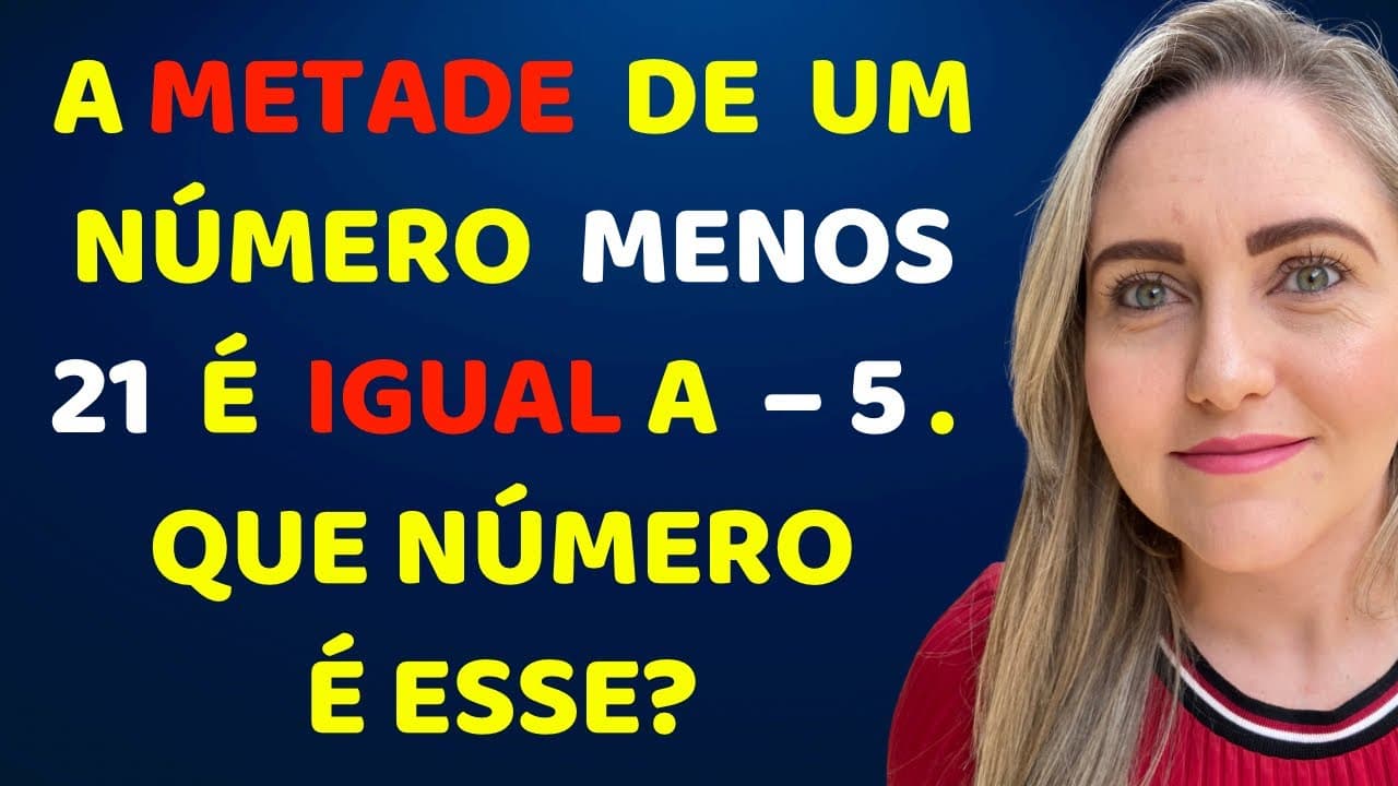 Thumbnail: 😱QUE NÚMERO É ESSE???? VEM COMIGO APRENDER EQUAÇÃO DO 1º GRAU !!!