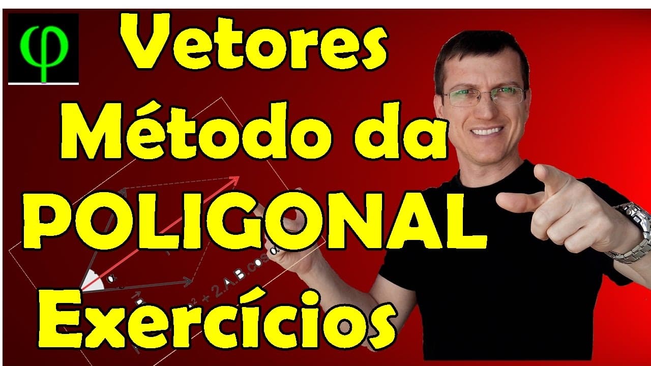 Thumbnail: Soma de Vetores - Método da POLIGONAL - Exercício - Prof. Marcelo Boaro