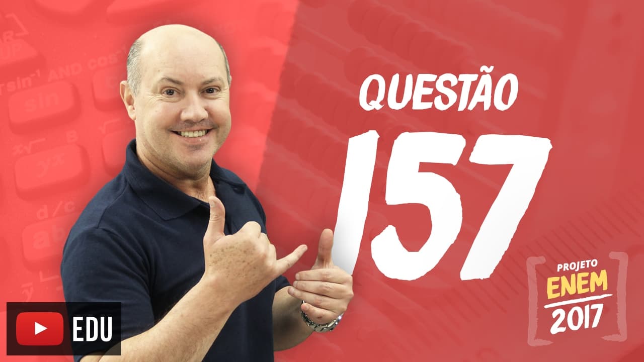 Thumbnail: Enem 2016 - Matemática | Questão 157 (Caderno Rosa)