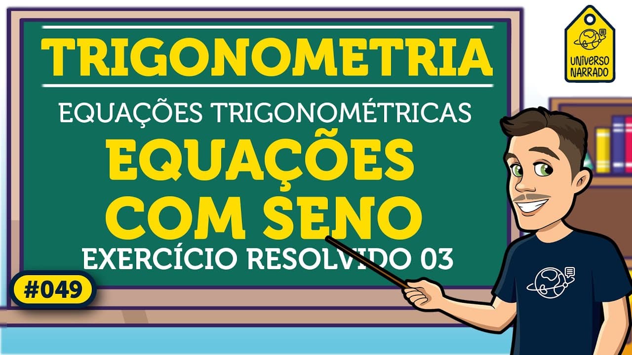 Thumbnail: Equação Trigonométrica com Seno: Exemplo 03 | Trigonometria