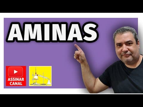 Thumbnail da aula: Aminas suas propriedades e nomenclaturas.