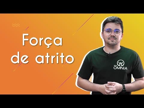 Thumbnail da aula: Força de atrito - Brasil Escola