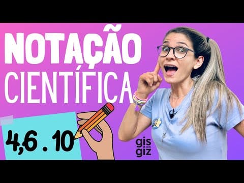 Thumbnail da aula: NOTAÇÃO CIENTÍFICA | POTÊNCIAS DE BASE 10 | \Prof. Gis/