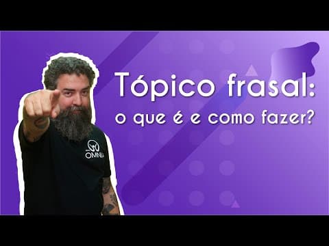 Thumbnail da aula: Tópico frasal: o que é e como fazer? - Brasil Escola