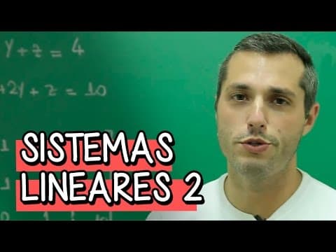 Thumbnail da aula: Sistemas Lineares 2 - Extensivo Matemática | Descomplica