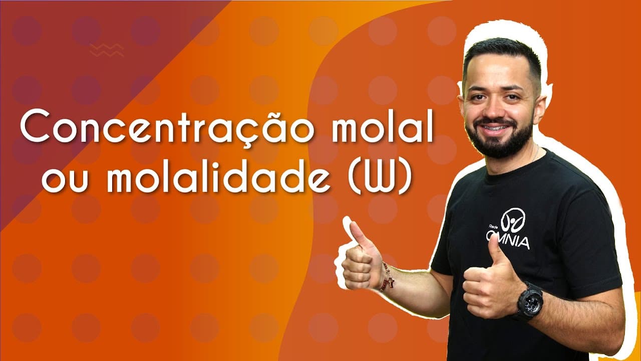 Thumbnail: Concentração molal ou molalidade (W) - Brasil Escola