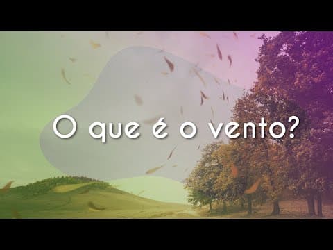 Thumbnail da aula: Ventos: o que são e tipos - Brasil Escola