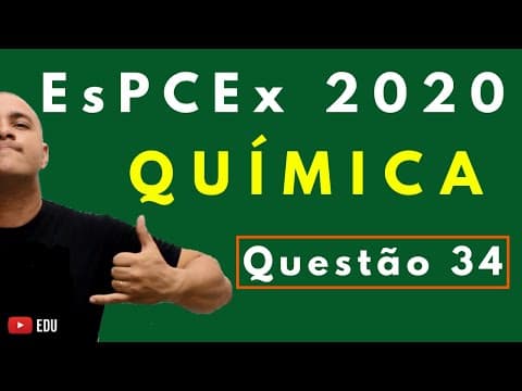 Thumbnail da aula: [Questão Comentada] - EsPCEx 2020 - Tema: BALANCEAMENTO OXIRREDUÇÃO E ESTEQUIOMETRIA