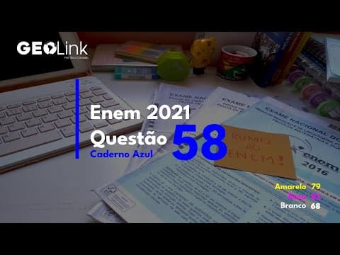 Thumbnail da aula: Enem 2021: questão 58 (Caderno Azul)