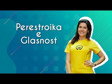 Thumbnail da aula: Perestroika e Glasnost - Brasil Escola