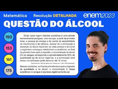 Thumbnail da aula: 🔵 Questão da quantidade de álcool no sangue: ENEM 2023 Matemática (Detalhada) - Porcentagem