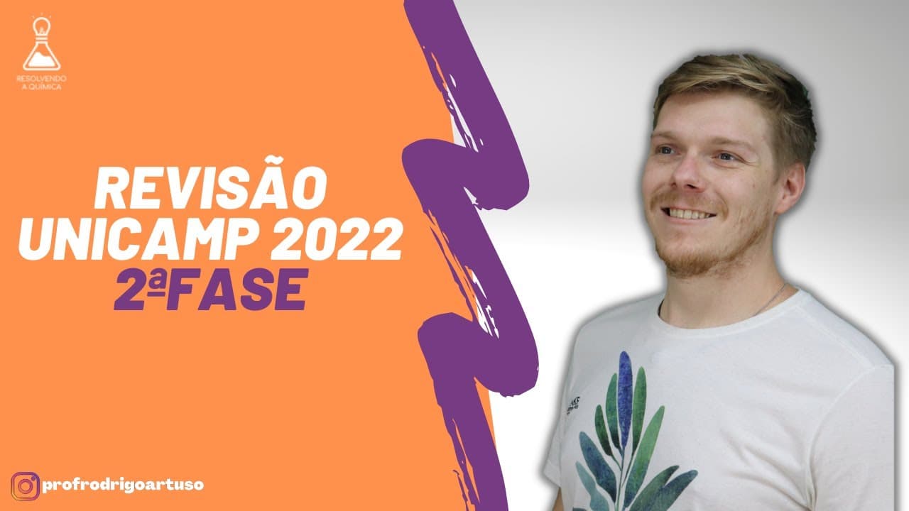 Thumbnail: Revisão Química UNICAMP 2022 | 2ªFASE