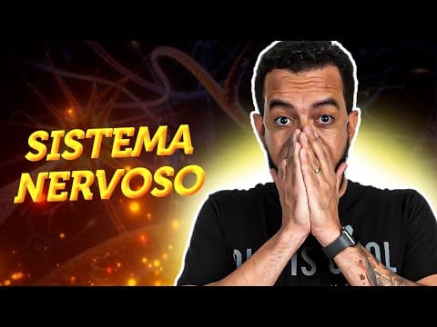 Thumbnail da aula: Sistema Nervoso | Funcionamento do CORPO HUMANO