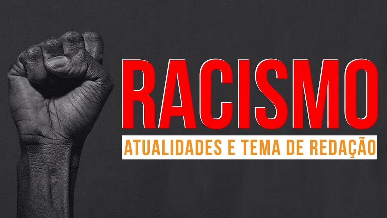 Thumbnail: RACISMO | Atualidades e temas de Redação para o Enem