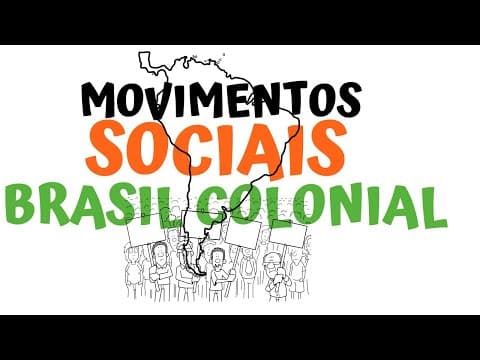 Thumbnail da aula: MOVIMENTOS SOCIAS DO BRASIL COLONIAL