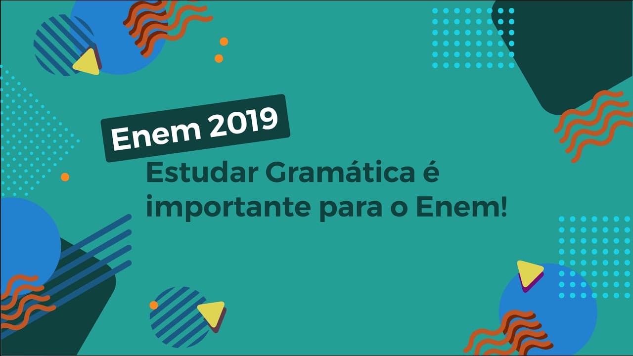 Thumbnail: Estudar Gramática é importante para o Enem! - Brasil Escola