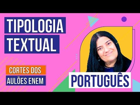 Thumbnail da aula: TIPOLOGIA TEXTUAL | Cortes dos Aulões do Enem | Português | Mercedes Prado Bonorino