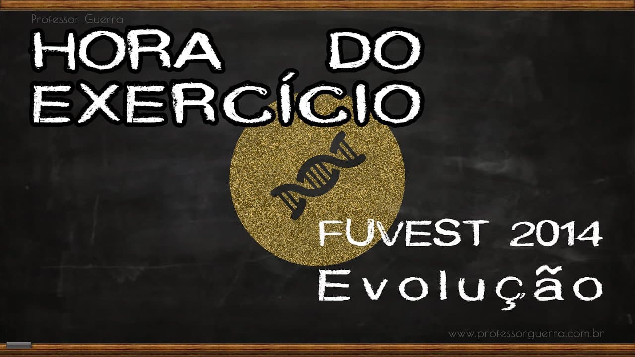 Thumbnail: Evolução - FUVEST 2015