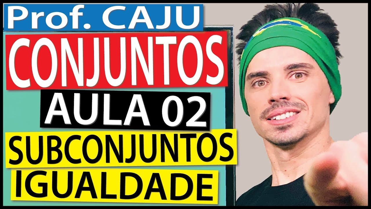 Thumbnail: Conjuntos (Aula 2) Subconjuntos, Igualdade de Conjuntos e Conjunto das Partes