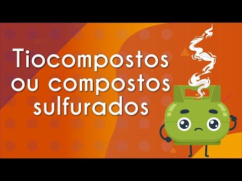 Thumbnail da aula: Tiocompostos ou compostos sulfurados - Brasil Escola
