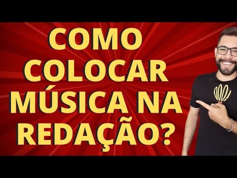 Thumbnail da aula: PASSO A PASSO PARA APRENDER A COLOCAR MÚSICAS NA REDAÇÃO DO ENEM! || Marcos Sepúlvia