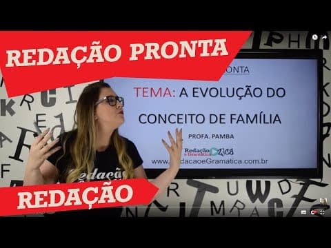Thumbnail da aula: REDAÇÃO PRONTA - Tema: A evolução do conceito de família (feat. Prof. Daniel Augusto)