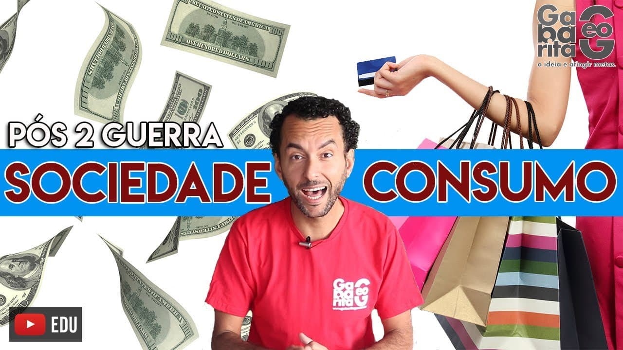 Thumbnail: Capitalismo e Sociedade do Consumo | Geografia |