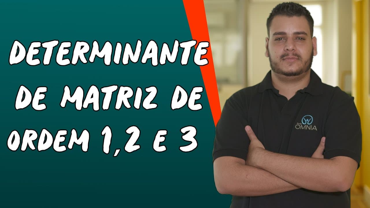 Thumbnail: Determinante de Matriz de Ordem 1, 2 e 3 - Brasil Escola