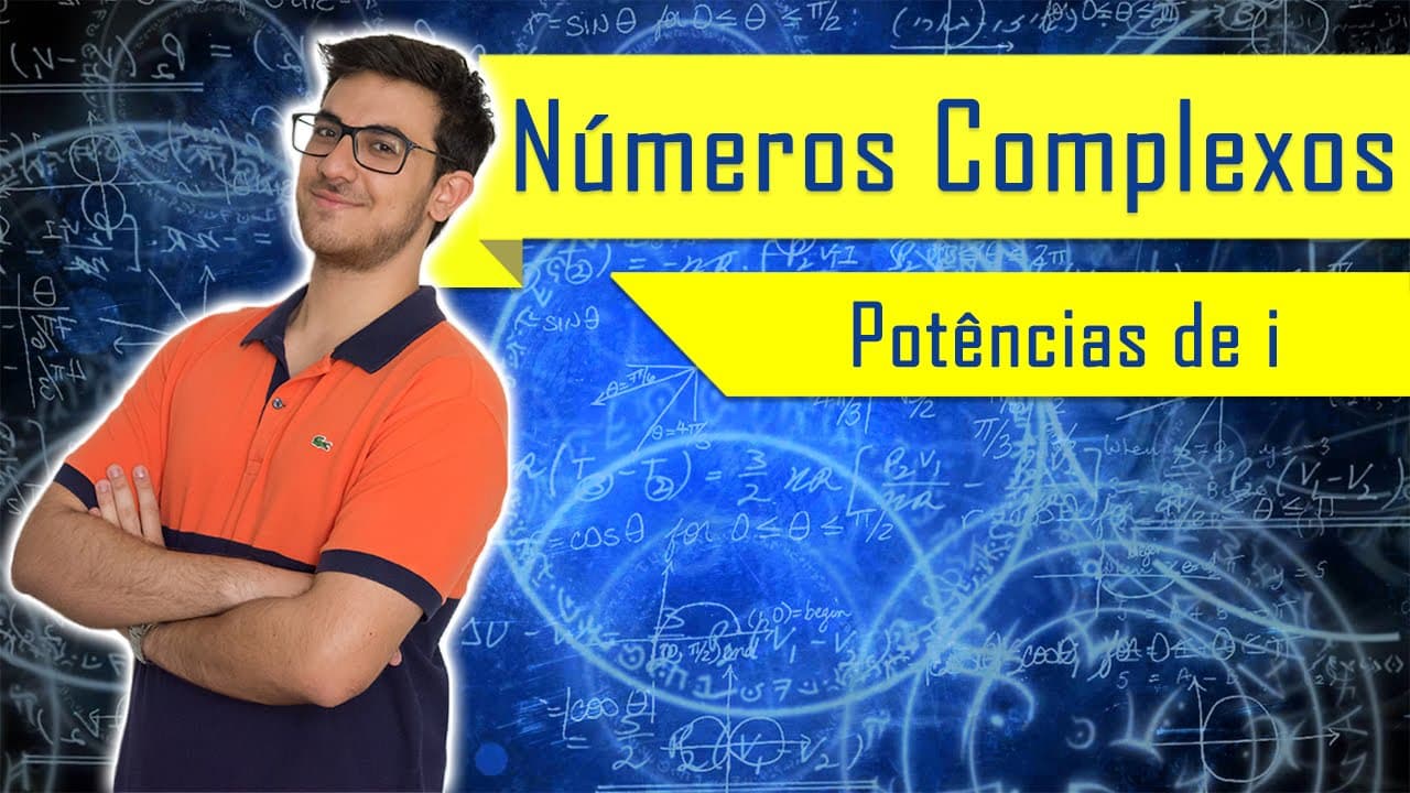 Thumbnail: NÚMEROS COMPLEXOS: AS 4 POTÊNCIAS DE i | Exatas Exatas