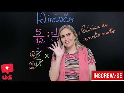 Thumbnail da aula: NUNCA MAIS ERRE DIVISÃO COM FRAÇÕES ! APRENDA COMO FAZER DIVISÃO!