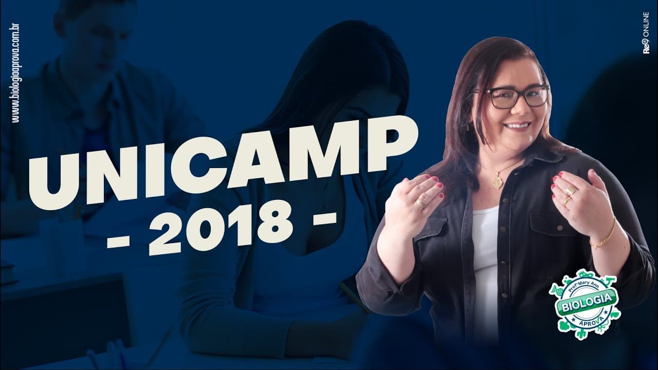 Thumbnail: Resolução da Prova da UNICAMP 2018 [Biologia] - Prof.ª Mary Ann Saraiva
