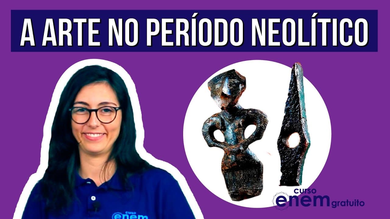Thumbnail: A ARTE NA PRÉ-HISTÓRIA: período neolítico | Resumo de Artes para o Enem