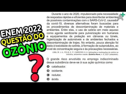 Thumbnail da aula: Durante o ano de 2020, impulsionado pela , Questão do OZÔNIO, questão ENEM 2022