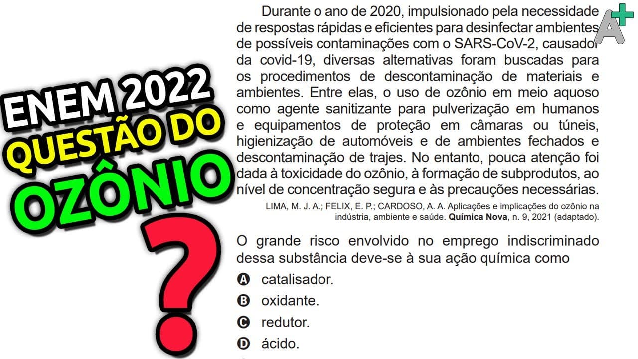 Thumbnail: Durante o ano de 2020, impulsionado pela , Questão do OZÔNIO, questão ENEM 2022