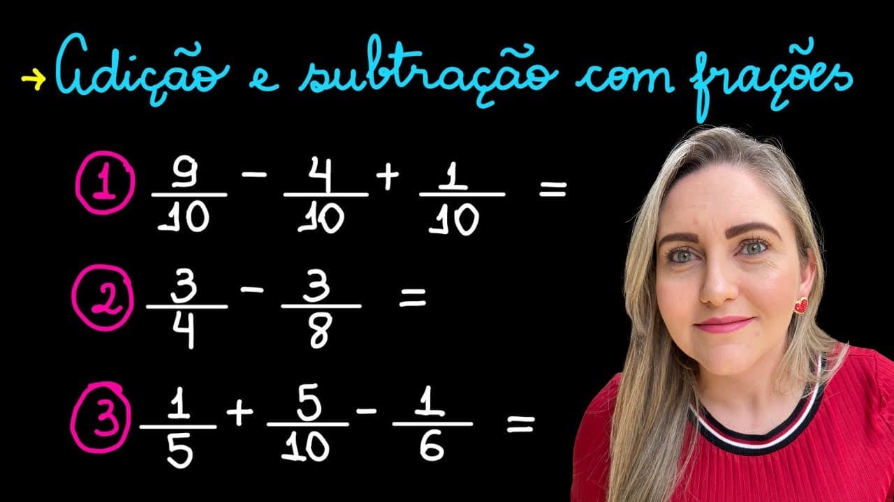 Thumbnail: ADIÇÃO E SUBTRAÇÃO COM FRAÇÕES! EXPLICAÇÃO PASSO A PASSO! FRAÇÃO COM DENOMINADORES DIFERENTES