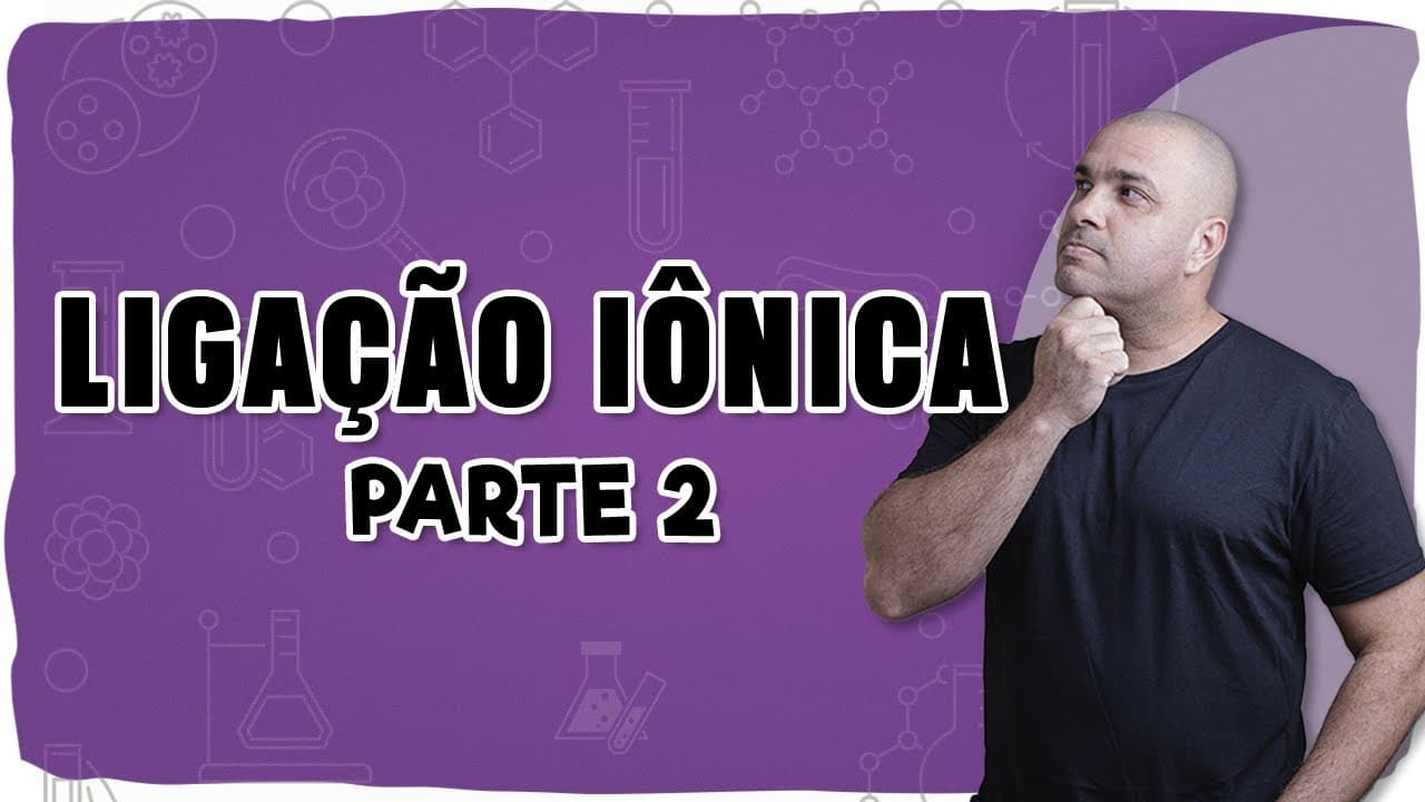 Thumbnail: 🔋 LIGAÇÃO IÔNICA: PARTE 2 - O sal de cozinha nunca mais será o mesmo! 🧂⚡