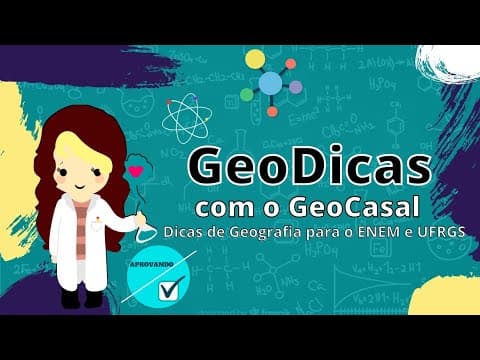 Thumbnail da aula: GEOGRAFIA ENEM E VESTIBULAR DA UFRGS (Assuntos que mais caíram nos últimos anos e tendências)