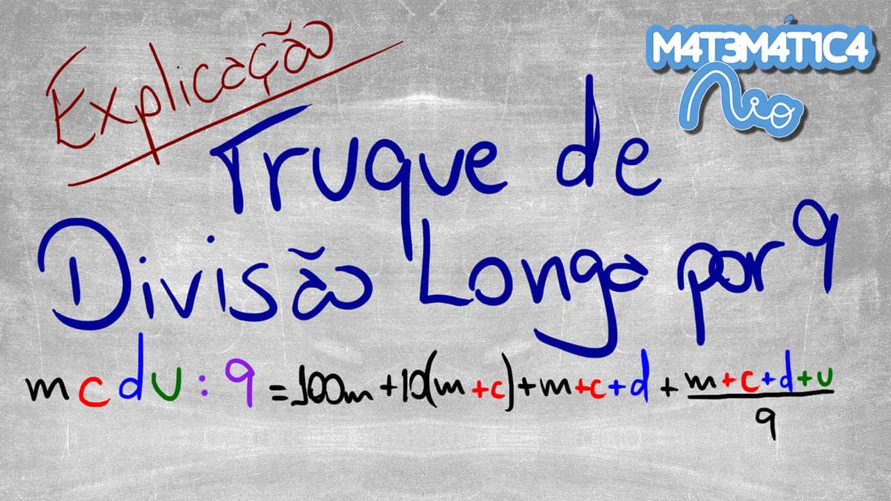 Thumbnail: EXPLICAÇÃO DO TRUQUE DE DIVISÃO LONGA POR 9 | Matemática Rio