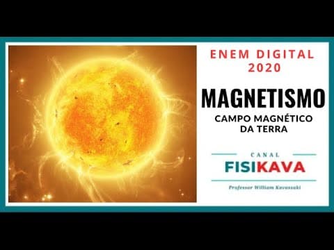 Thumbnail da aula: ENEM DIGITAL 2020 - Os ventos solares são fenômenos caracterizados por feixes de partículas carregad